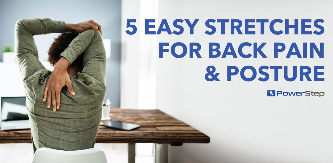 5 Easy Stretches for Back Pain & Posture