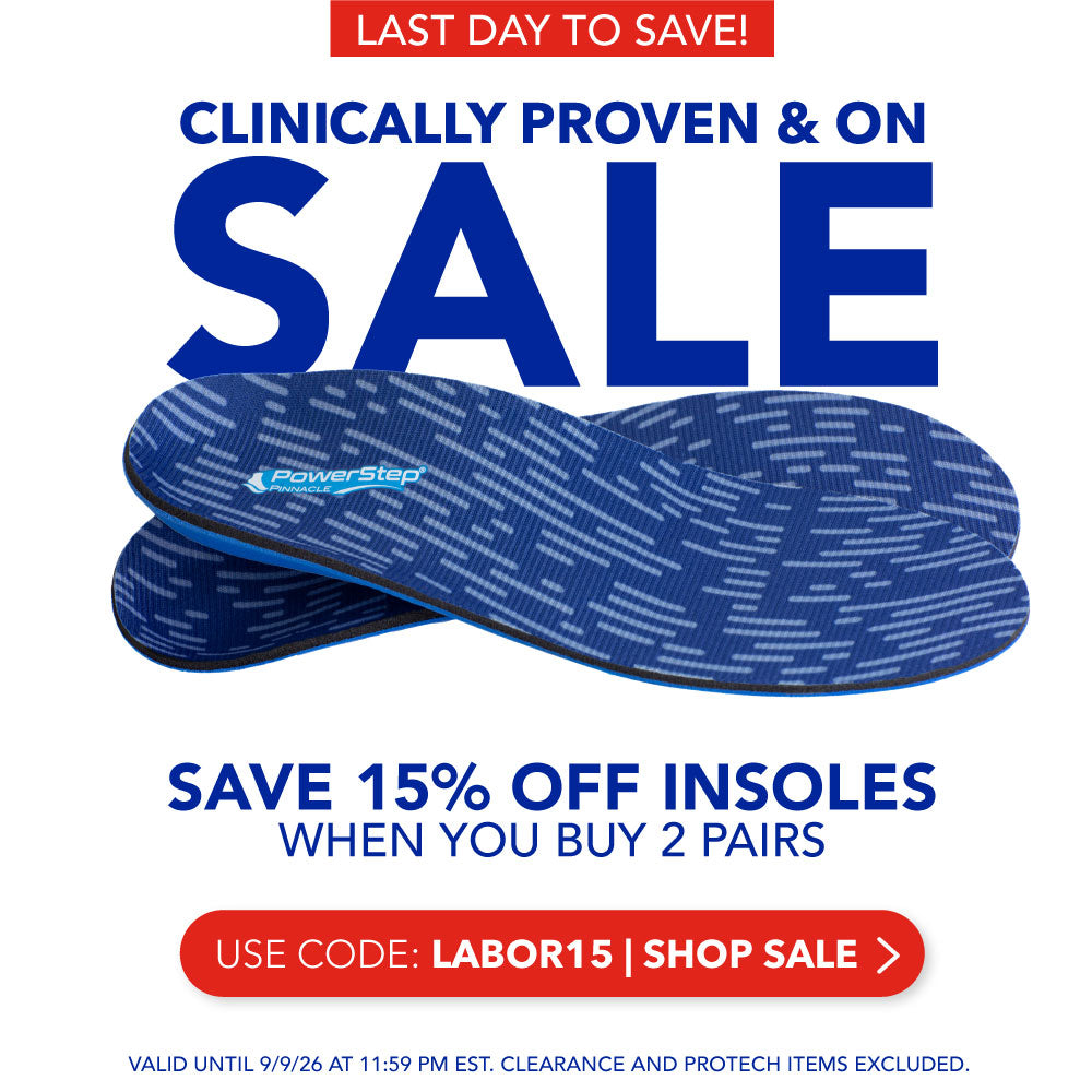 Last day to save! Clinically proven limited-time savings: Save 15% on insoles when you buy 2 or more pairs. Use code: LABOR15. Shop Sale. Valid until 9/9/26 at 11:59PM EST. Clearance and ProTech items excluded.